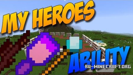  My Heroes Ability  Minecraft 1.9