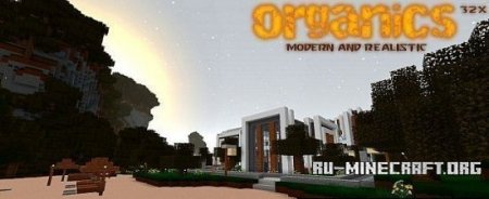  Organics: Modern and Realistic [32x]  Minecraft 1.8.8