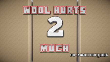  Wool Hurts 2 Much  Minecraft