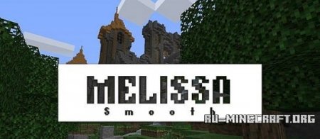 Скачать Melissa Smooth [16x] для Minecraft 1.7.10