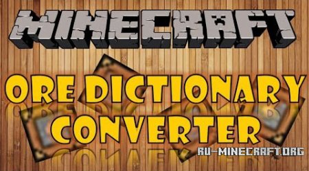  Ore Dictionary Converter  Minecraft 1.9.4