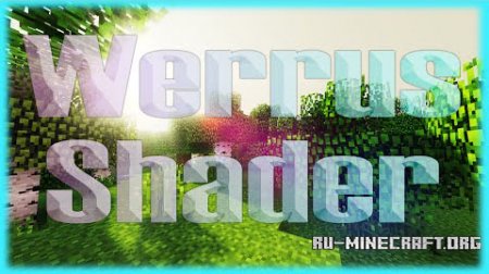  Werrus Shaders  Minecraft 1.9