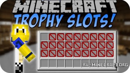  Trophy Slots  Minecraft 1.9.4