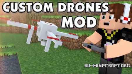  Custom Drones  Minecraft 1.10.2