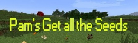  Pams Get all the Seeds  Minecraft 1.10.2