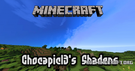 Скачать Chocapic13's Shaders для Minecraft 1.10