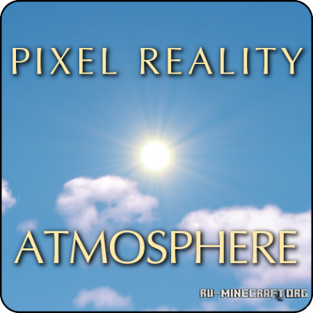  Pixel Reality - Atmosphere [128x]  Minecraft 1.11