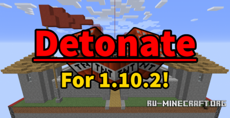  Detonate  Minecraft