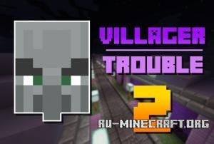  Villager Trouble 2  Minecraft