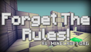  Forget the Rules  Minecraft
