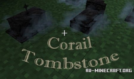  Corail Tombstone  Minecraft 1.11.2