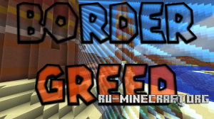  Border Greed  Minecraft