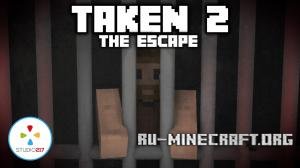  Taken 2: The Escape  Minecraft