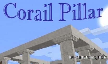  Corail Pillar  Minecraft 1.11.2