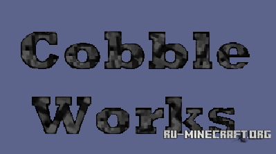  CobbleWorks  Minecraft 1.10.2