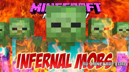 Скачать Infernal Mobs для Minecraft 1.11