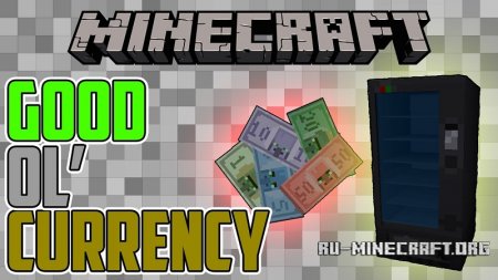  Good Ol Currency  Minecraft 1.12