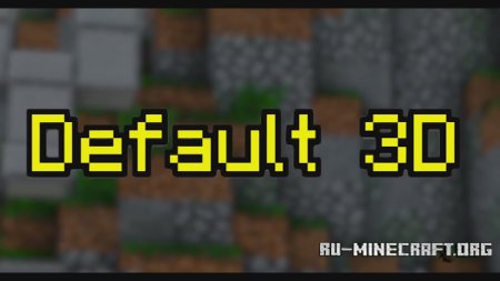  Default 3D [32x]  Minecraft 1.12