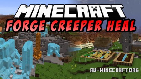  Forge Creeper Heal  Minecraft 1.12