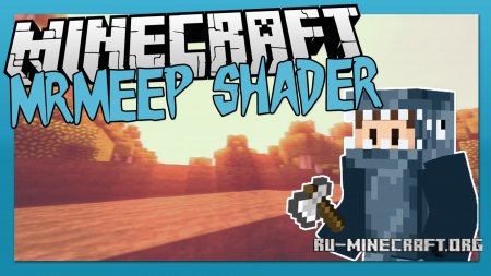 Скачать MrMeep Shaders для Minecraft 1.12