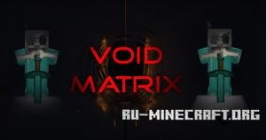  Void Matrix  Minecraft
