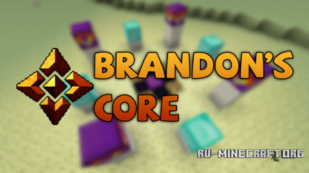 Brandon's Core  Minecraft 1.12