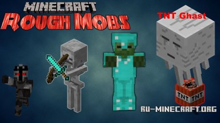  Rough Mobs  Minecraft 1.12