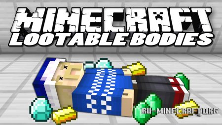  Lootable Bodies  Minecraft 1.12.2
