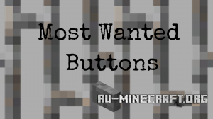  Most Wanted Buttons  Minecraft