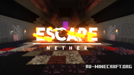  Escape - Nether  Minecraft