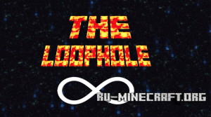  The Loophole  Minecraft