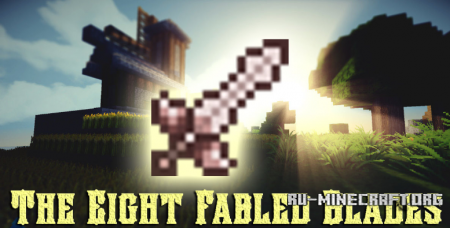  The Eight Fabled Blades  Minecraft 1.12.2