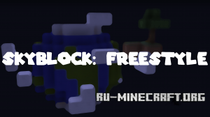  SkyBlock: Freestyle  Minecraft