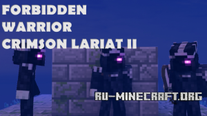  Forbidden Warrior: Crimson Lariat II  Minecraft