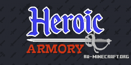  Heroic Armory  Minecraft 1.12.2