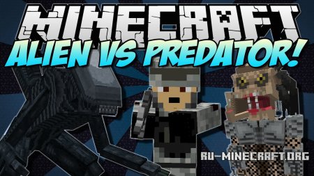  Aliens vs Predator  Minecraft 1.12.2
