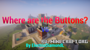  Where are the Buttons? 6  Minecraft