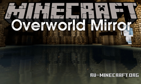  Overworld Mirror  Minecraft 1.12.2