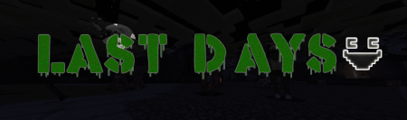  Last Days [32x]  Minecraft 1.13