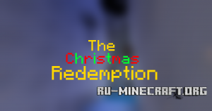  The Christmas Redemption  Minecraft