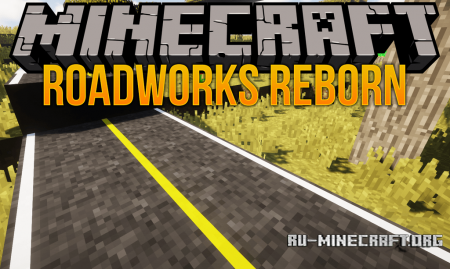  RoadWorks Reborn  Minecraft 1.12.2