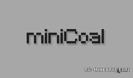  MiniCoal  Minecraft 1.12.2
