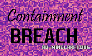  Containment Breach  Minecraft