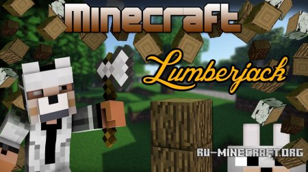  Lumberjack  Minecraft 1.12.2