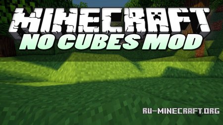  NoCubes  Minecraft 1.13.2