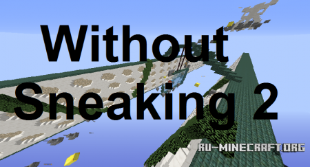  Without Sneaking 2  Minecraft