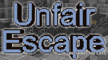 Скачать Unfair Escape v1.2 для Minecraft