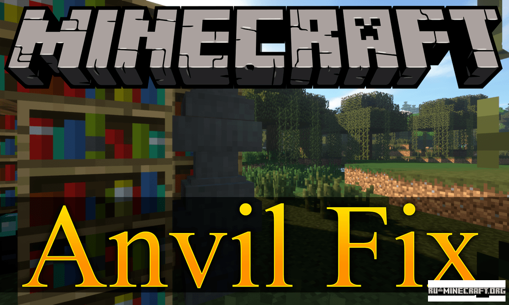 Фикс майн. Anvil Minecraft. Мод Anvil. Фикс майнкрафт. Моды майнкрафт наковальня.