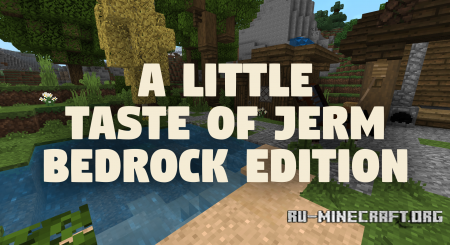  A Little Taste of Jerm [16x]  Minecraft 1.14