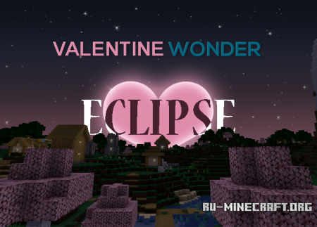  Valentine Wonder Eclipse  Minecraft 1.14